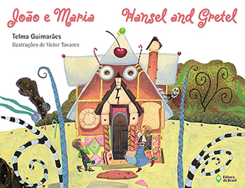 João e Maria / Hansel and Gretel