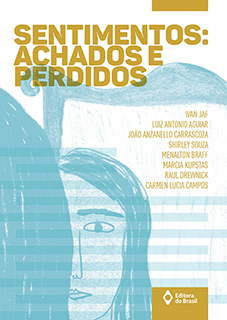 Sentimentos: achados e perdidos