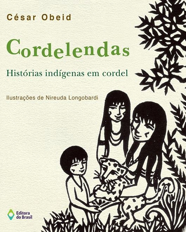 Cordelendas – histórias indígenas em cordel
