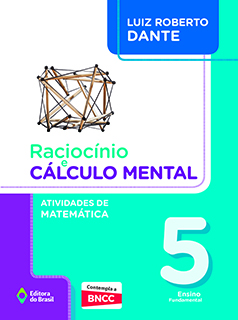 Raciocínio e cálculo mental: Atividades de Matemática – 5º ano