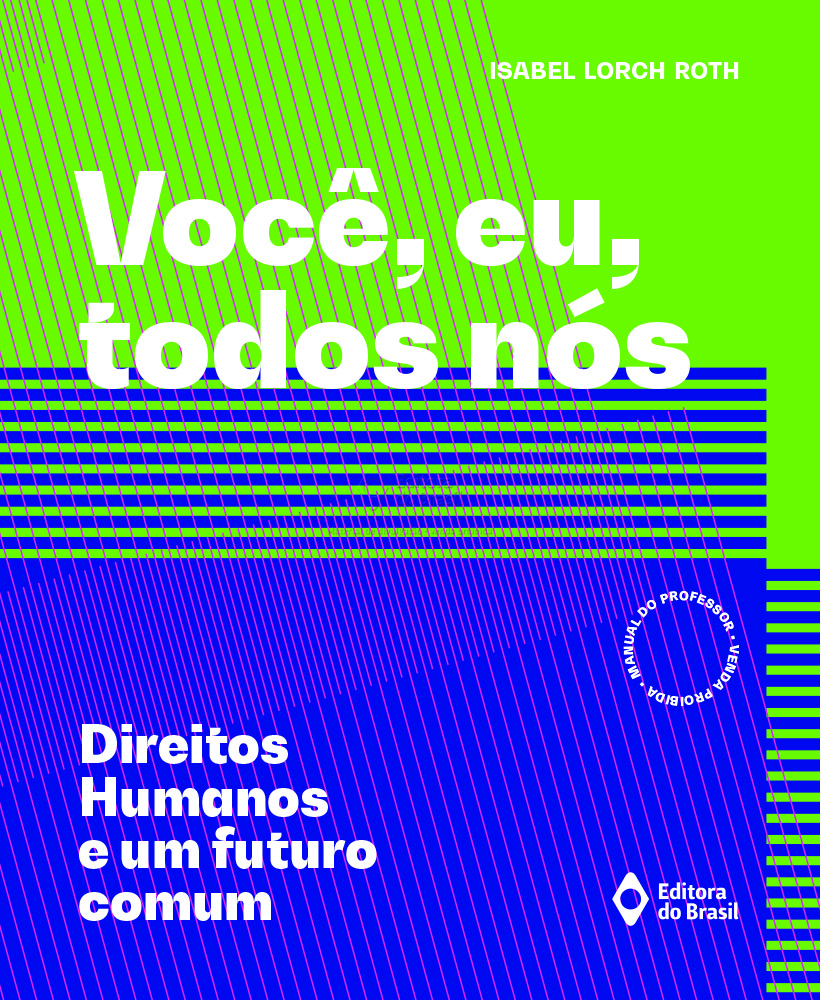 Você, eu, todos nós... Direitos humanos e um futuro comum
