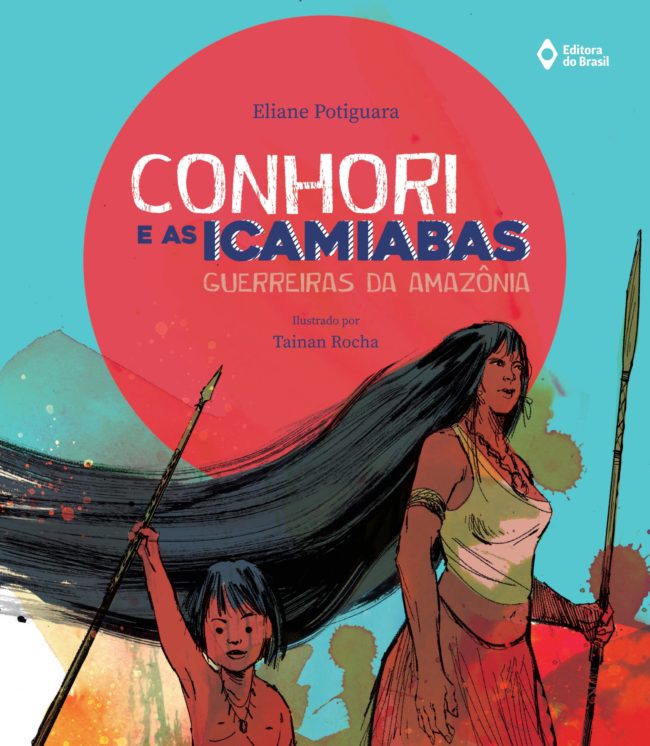 Conhori e as Icamiabas – Guerreiras da Amazônia