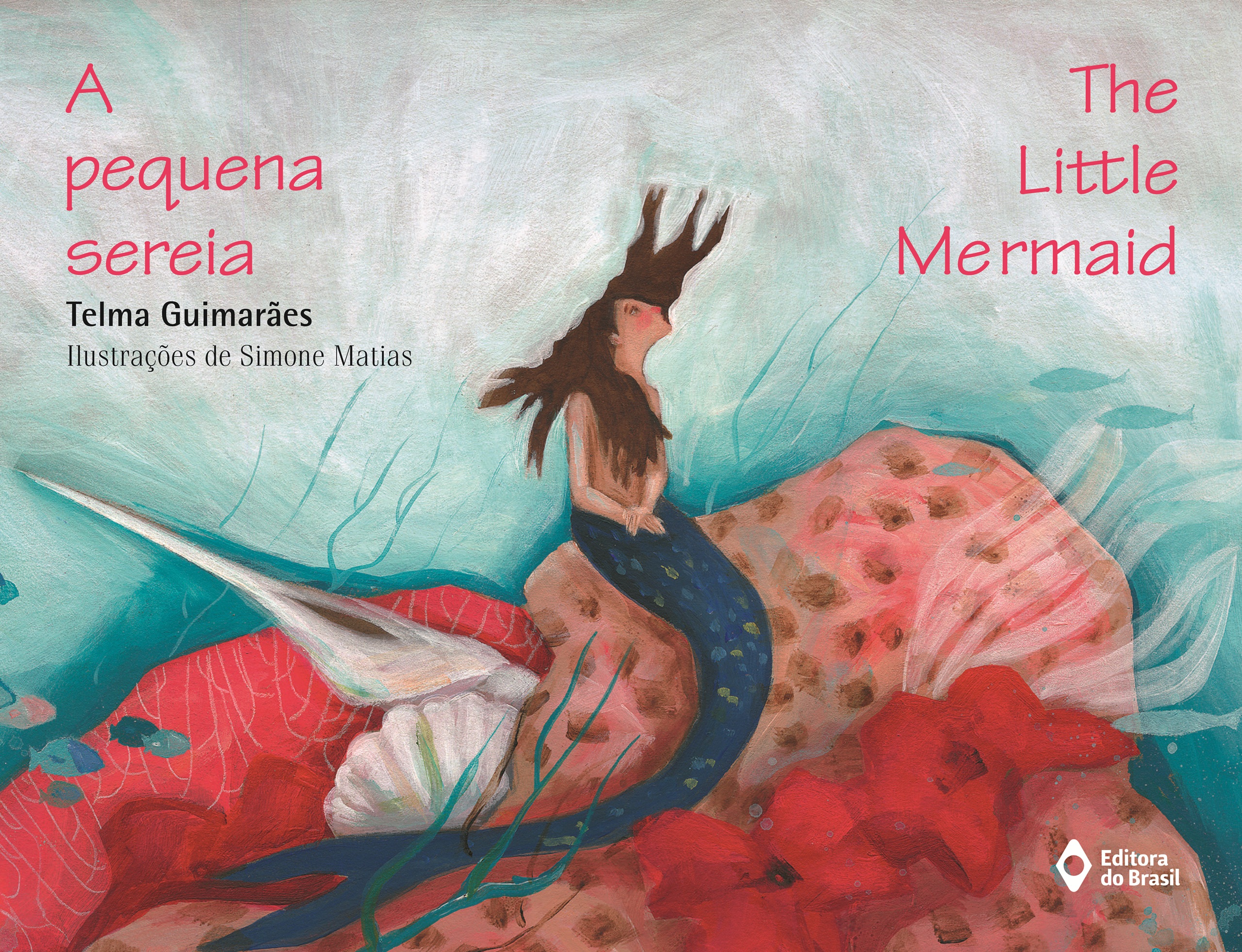 A pequena sereia/The little mermaid