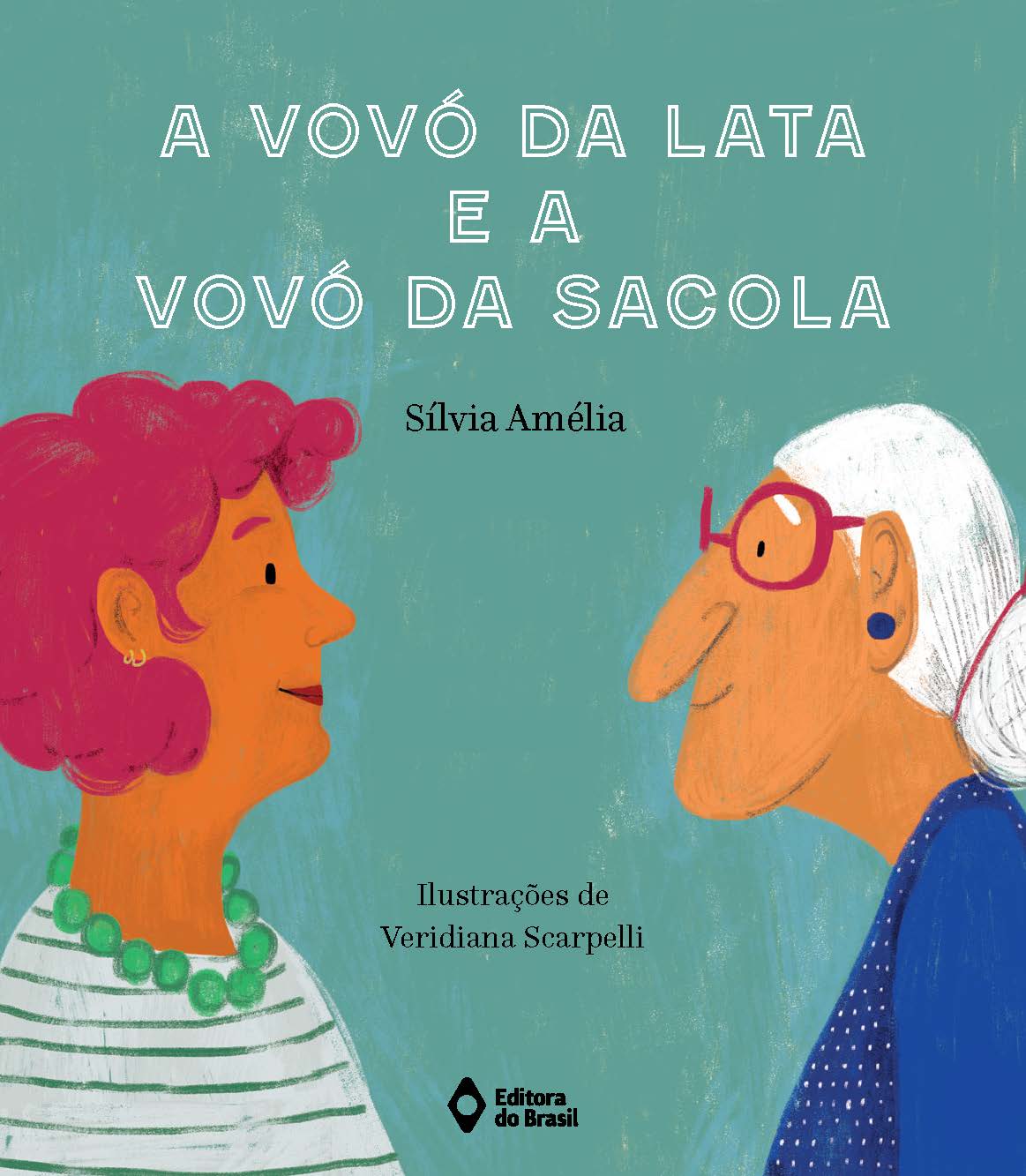 A vovó da lata e a vovó da sacola