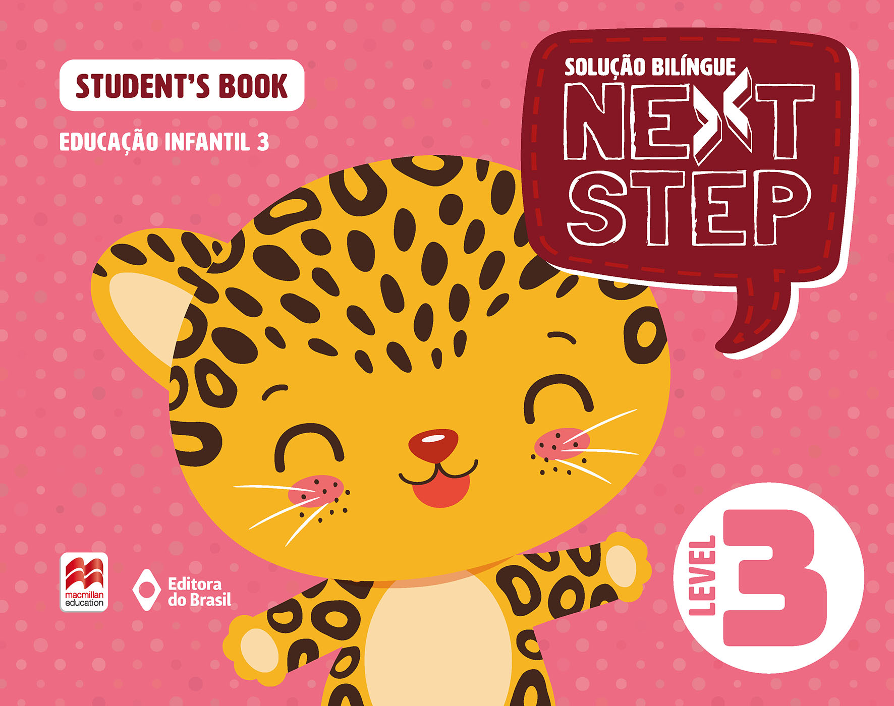 Solução Bilíngue Next Step: Student’s book (3 e 5 tempos) – Educação Infantil 3