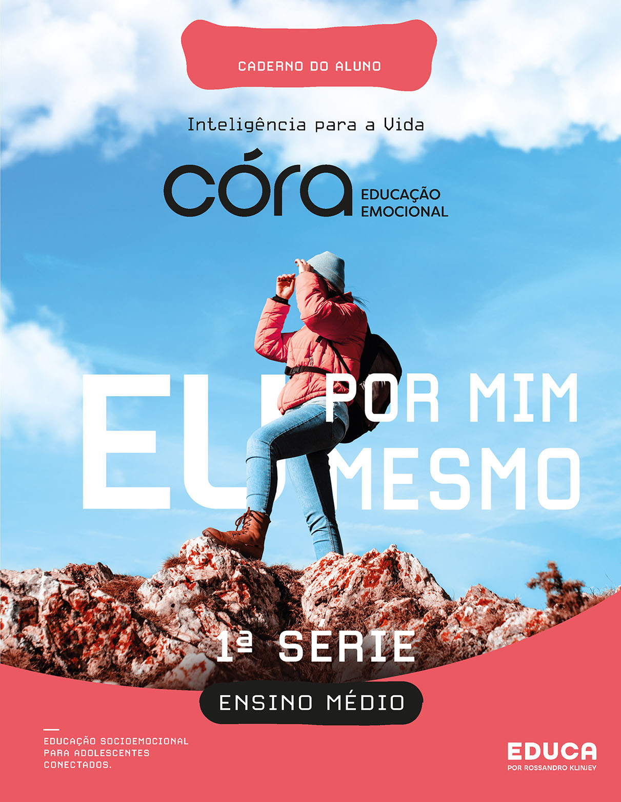 Córa: Educação Emocional - Ensino Médio - 1ª série