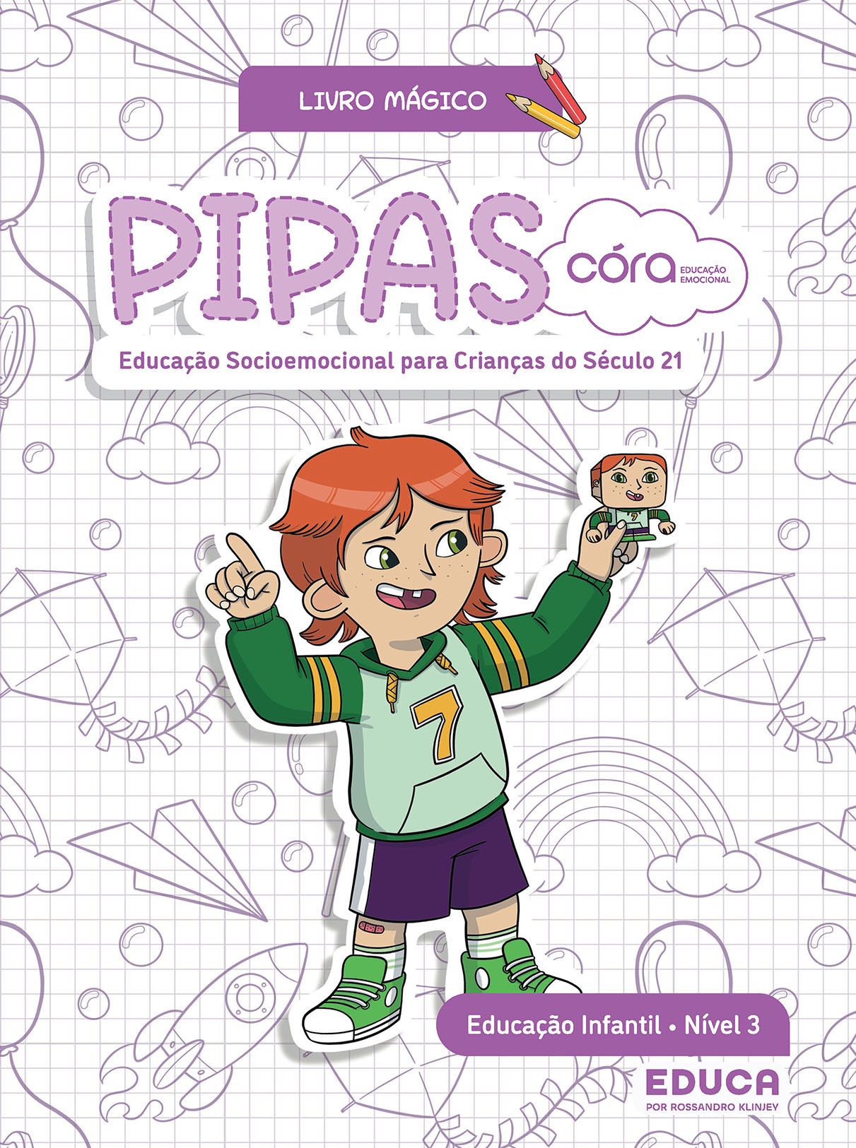 Córa: Educação Emocional - Pipas | Livro Mágico - Nível 3 - Educação Infantil 1