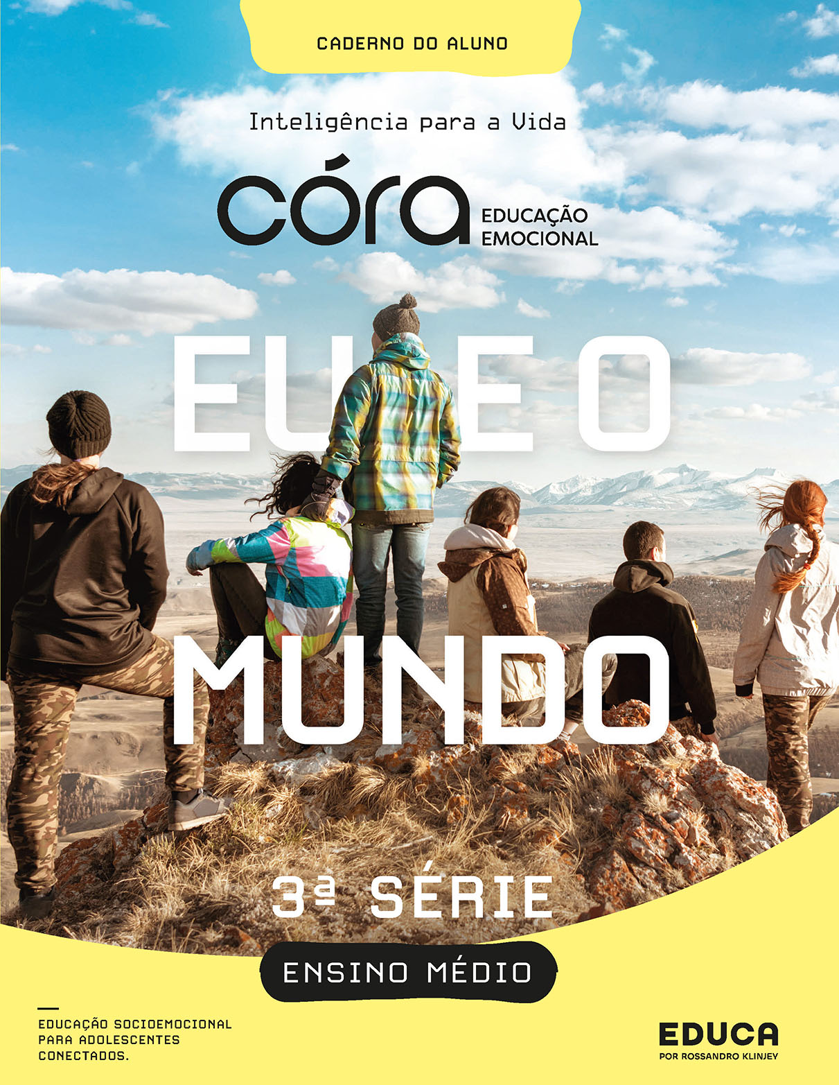 Córa: Educação Emocional - Ensino Médio - 3ª série