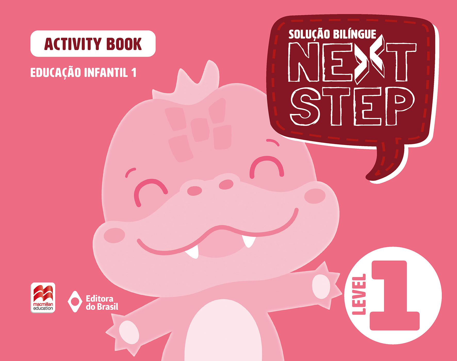 Solução Bilíngue Next Step: Activity book (3 e 5 tempos) – Educação Infantil 1