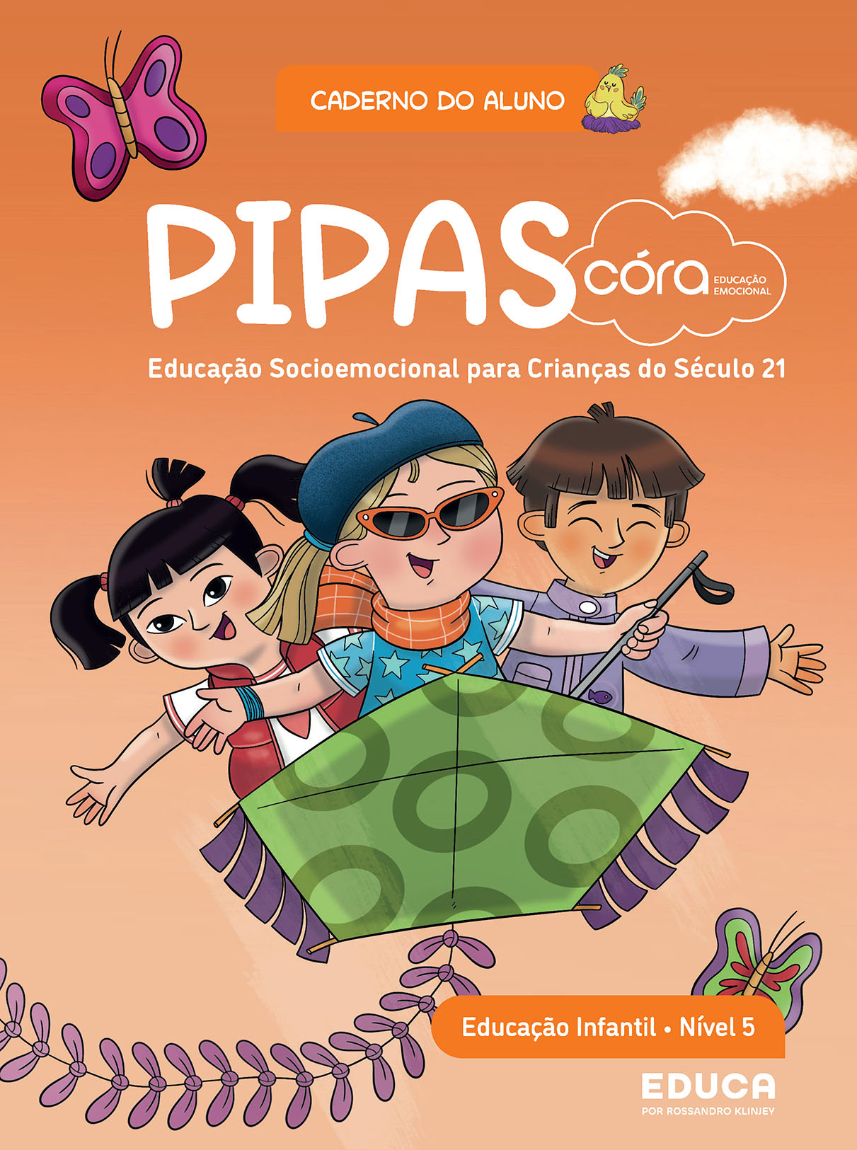 Córa: Educação Emocional - Pipas | Caderno do Aluno - Nível 5 - Educação Infantil 3