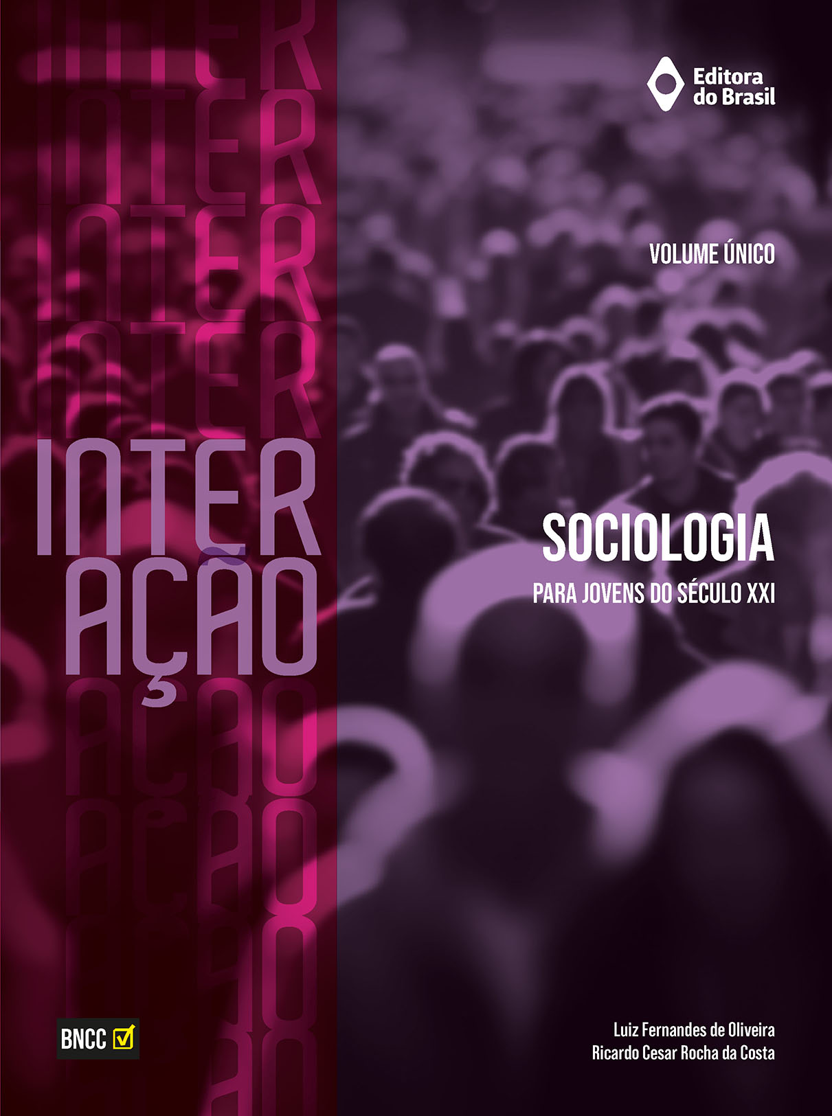 InterAção - Sociologia para jovens do século XXI - Volume único
